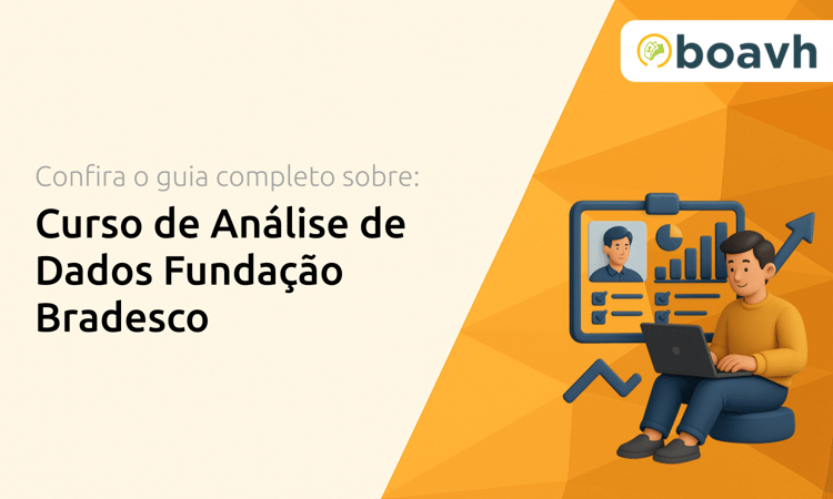 Curso de Análise de Dados Fundação Bradesco: Seu Guia Completo
